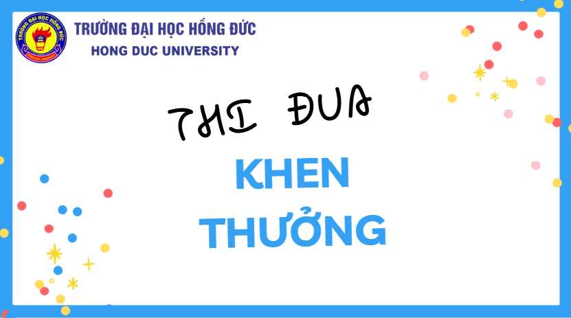 Tập thể, cá nhân đề nghị xét công nhận danh hiệu thi đua cấp trường và đề nghị khen cao năm học 2024 - 2025